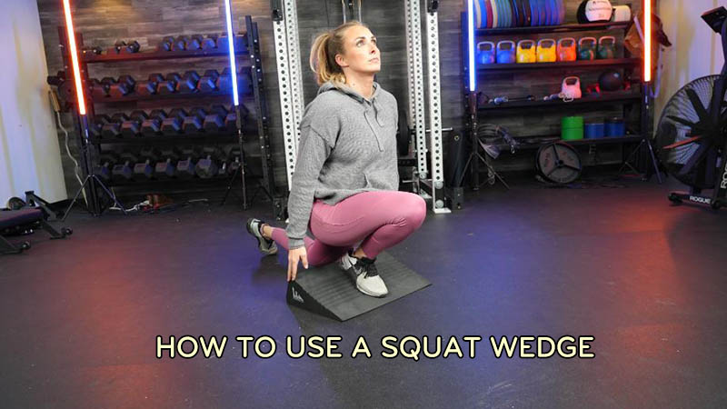 How to Use a Squat Wedge