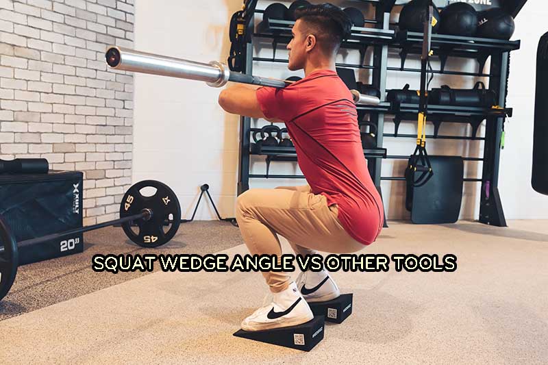 Squat Wedge Angle vs Other Tools