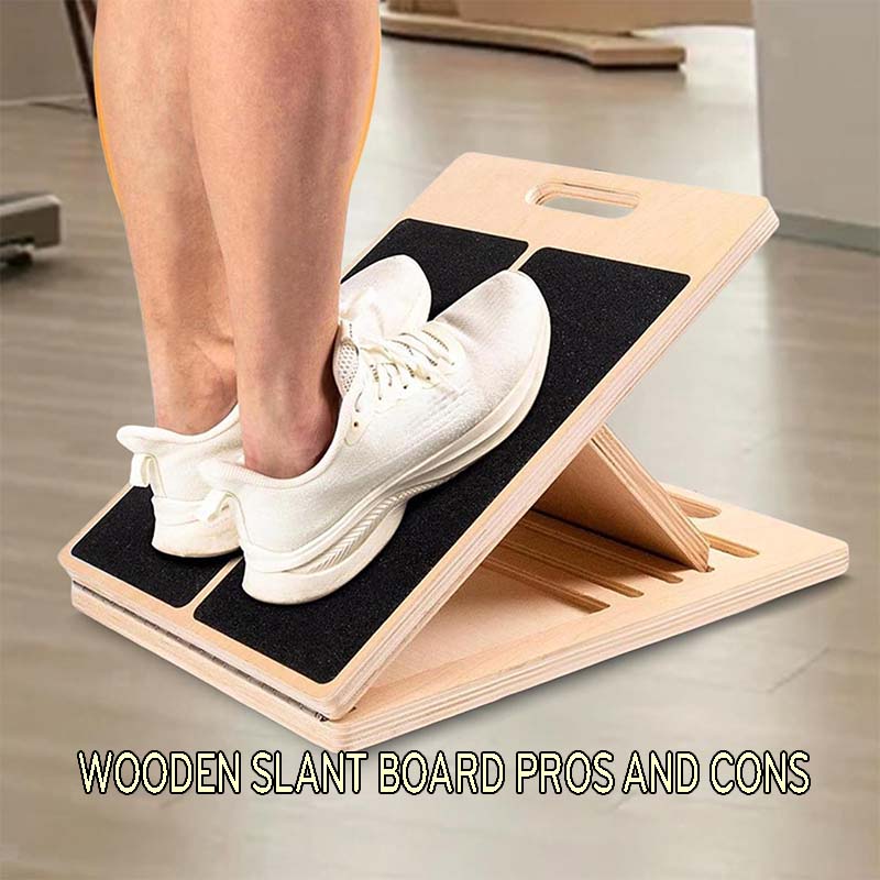Wooden Slant Board Pros and Cons