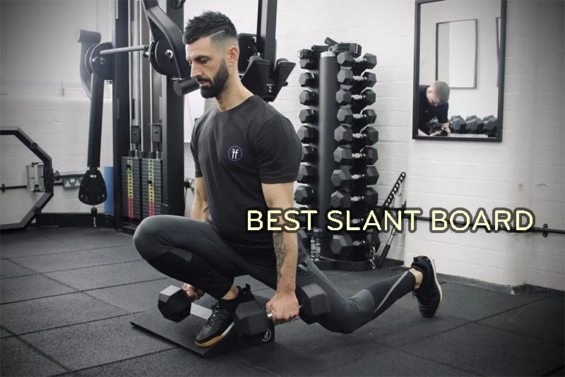 best slant board
